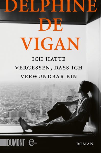 Produktbild: Ich hatte vergessen, dass ich verwundbar bin