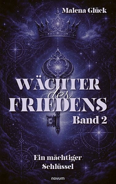 Wächter des Friedens, Taschenbuch von Malena Glück, Novum Verlag, 9783711615398