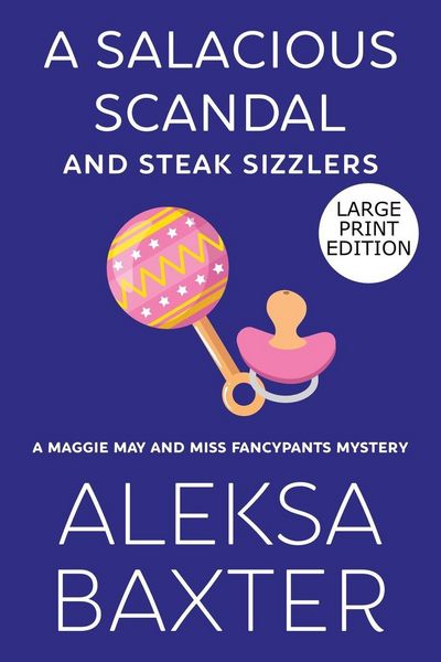 Produktbild: A Salacious Scandal and Steak Sizzlers