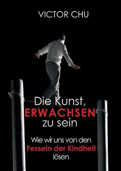 Produktbild: Die Kunst, erwachsen zu sein