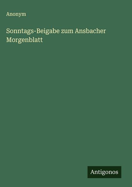 Produktbild: Sonntags-Beigabe zum Ansbacher Morgenblatt