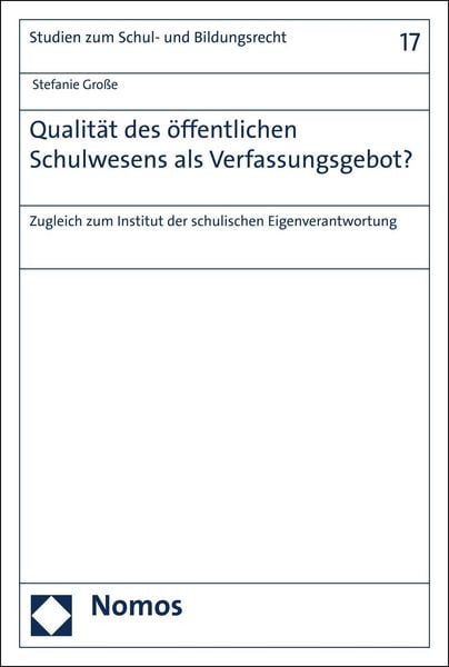 Produktbild: Qualit&auml;t des &ouml;ffentlichen Schulwesens als Verfassungsgebot?