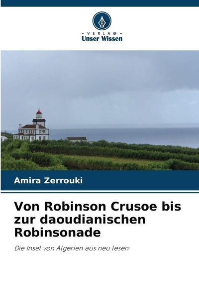 Produktbild: Von Robinson Crusoe bis zur daoudianischen Robinsonade
