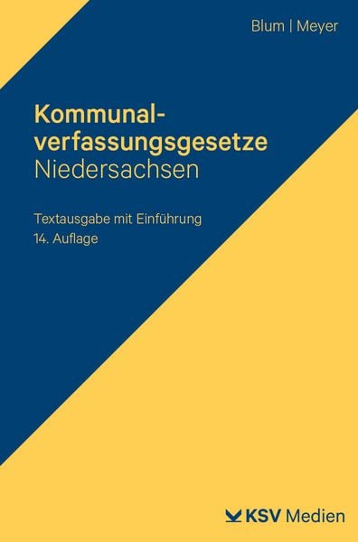 Kommunalverfassungsgesetze Niedersachsen, Taschenbuch von , KSV Medien Wiesbaden, 9783829321051