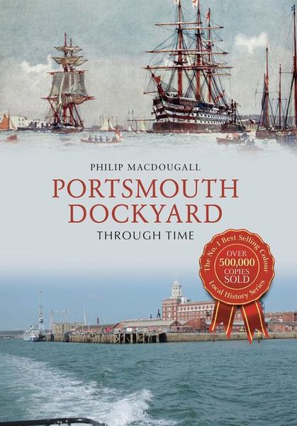 Produktbild: Portsmouth Dockyard Through Time