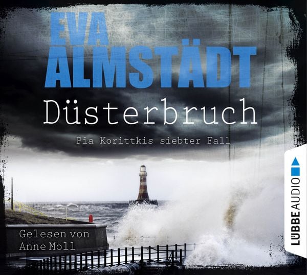 Düsterbruch - Pia Korittkis siebter Fall - Eva Almstädt, Audio, 9783838797663