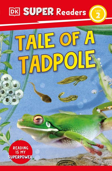 Produktbild: DK Super Readers Level 2 Tale of a Tadpole