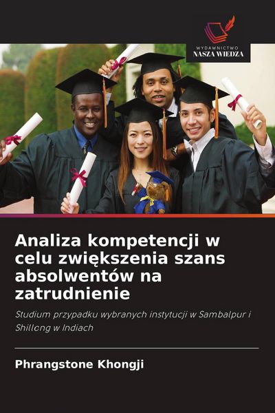 Produktbild: Analiza kompetencji w celu zwi&iquest;kszenia szans absolwent&oacute;w na zatrudnienie