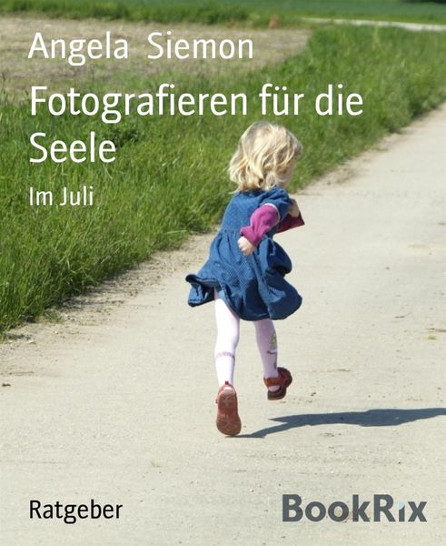 Produktbild: Fotografieren f&uuml;r die Seele