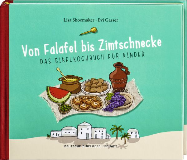 Produktbild: Von Falafel bis Zimtschnecke. Das Bibelkochbuch f&uuml;r Kinder. Leicht verst&auml;ndliche Kochanleitungen f&uuml;r Gerichte, die es damals schon h&auml;tte geben k&ouml;nnen! F&uuml;r Kinder von 6 bis 12 Jahren