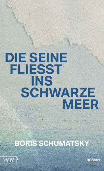 Produktbild: Die Seine flie&szlig;t ins Schwarze Meer