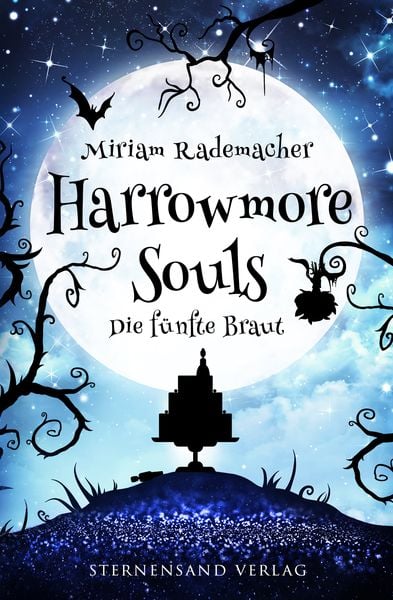 Harrowmore Souls (Band 6): Die fünfte Braut, Taschenbuch von Miriam Rademacher, Sternensand Verlag, 978-3-03896-325-7
