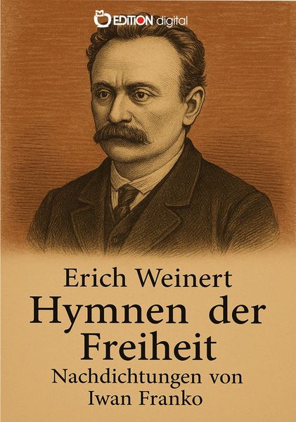 Produktbild: Hymnen der Freiheit - Nachdichtungen von Iwan Franko