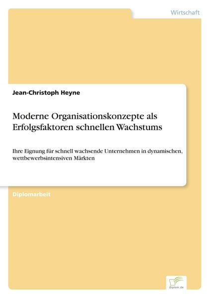 Produktbild: Moderne Organisationskonzepte als Erfolgsfaktoren schnellen Wachstums