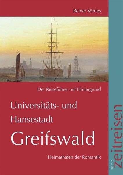 Produktbild: Universit&auml;ts- und Hansestadt Greifswald, der Reisef&uuml;hrer mit Hintergrund