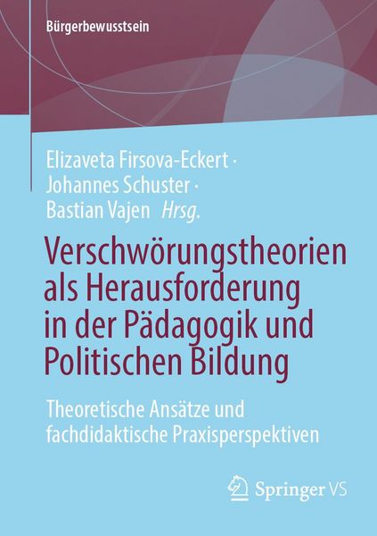 Produktbild: Verschw&ouml;rungstheorien als Herausforderung in der P&auml;dagogik und Politischen Bildung