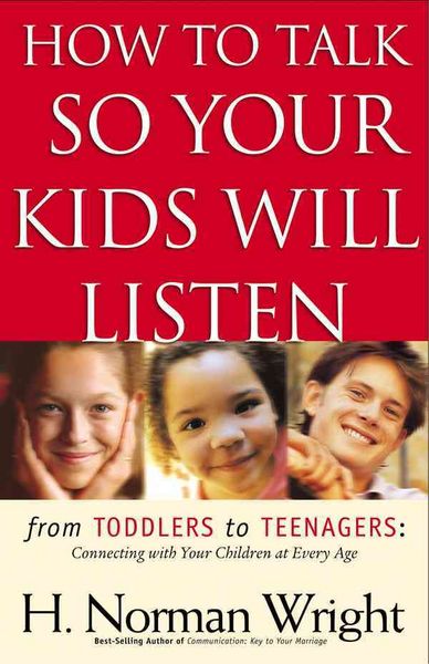 Produktbild: How to Talk So Your Kids Will Listen: From Toddlers to Teenagers-Connecting with Your Children at Every Age