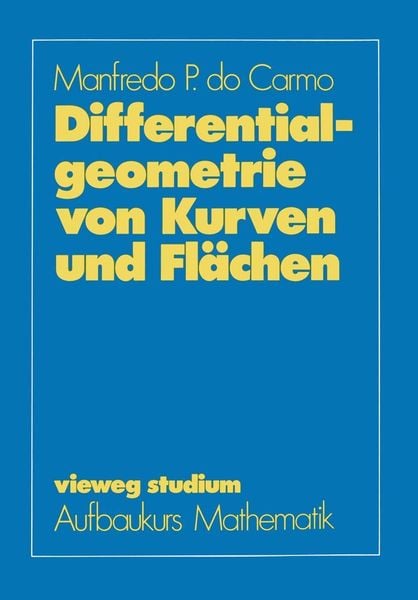 Produktbild: Differentialgeometrie von Kurven und Fl&auml;chen