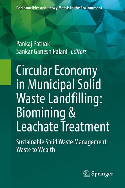 Produktbild: Circular Economy in Municipal Solid Waste Landfilling: Biomining & Leachate Treatment