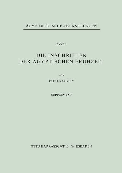 Produktbild: Die Inschriften der &auml;gyptischen Fr&uuml;hzeit