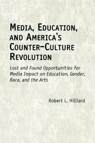 Produktbild: Media, Education, and America's Counter-Culture Revolution