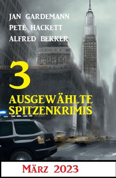 Produktbild: 3 Ausgew&auml;hlte Spitzenkrimis M&auml;rz 2023
