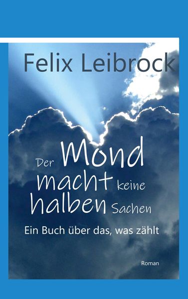 Produktbild: Der Mond macht keine halben Sachen