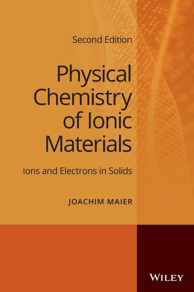 Produktbild: Physical Chemistry of Ionic Materials
