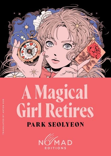 A Magical Girl Retires (Nomad Edition), Taschenbuch von Park Seolyeon, Harper Collins Publ. USA, 9780063469242
