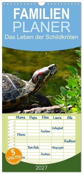 Produktbild: Familienplaner 2027 - Das Leben der Schildkr&ouml;ten mit 5 Spalten (Wandkalender, 21 x 45 cm) CALVENDO