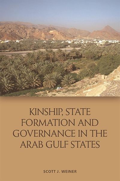 Produktbild: Kinship, State Formation and Governance in the Arab Gulf States