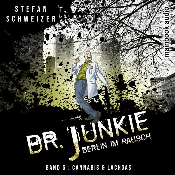 Produktbild: Dr. Junkie - Berlin im Rausch