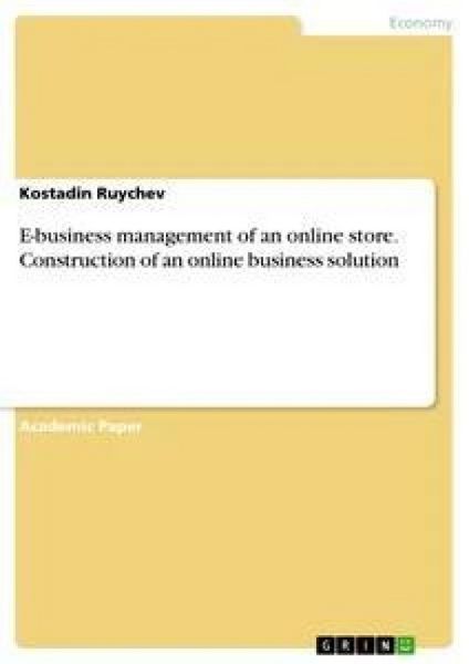 Produktbild: E-business management of an online store. Construction of an online business solution