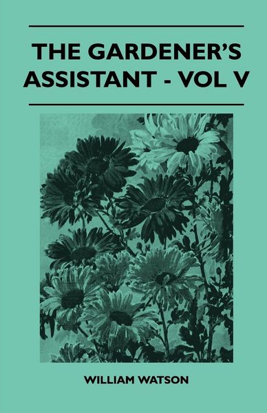 Produktbild: The Gardener's Assistant - Vol V