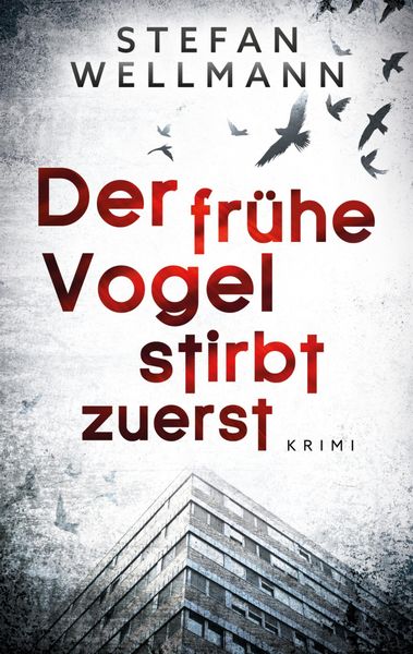 Produktbild: Der fr&uuml;he Vogel stirbt zuerst