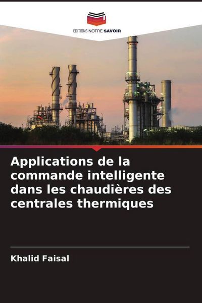 Produktbild: Applications de la commande intelligente dans les chaudi&egrave;res des centrales thermiques