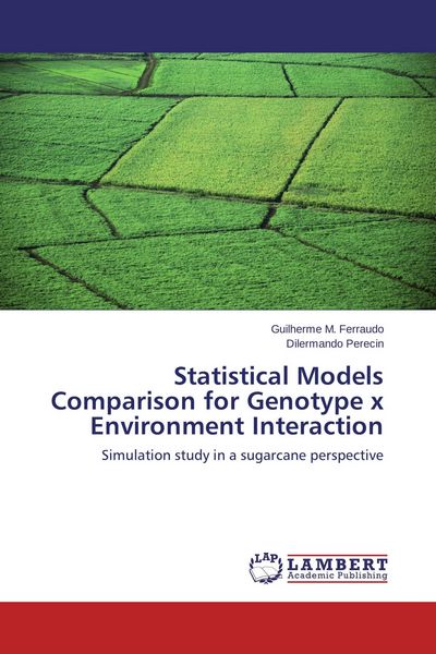 Produktbild: Statistical Models Comparison for Genotype x Environment Interaction