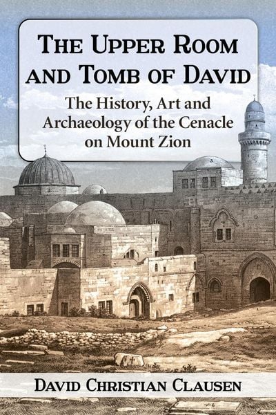 Produktbild: The Upper Room and Tomb of David