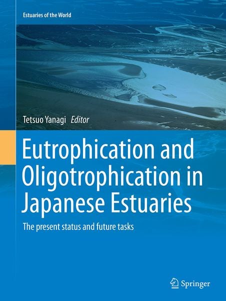Produktbild: Eutrophication and Oligotrophication in Japanese Estuaries