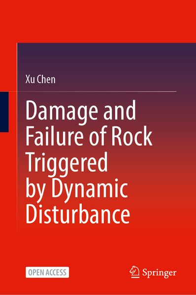 Produktbild: Damage and Failure of Rock Triggered by Dynamic Disturbance