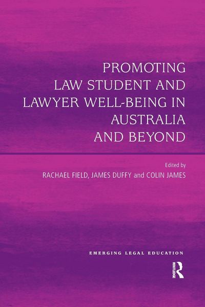 Produktbild: Promoting Law Student and Lawyer Well-Being in Australia and Beyond