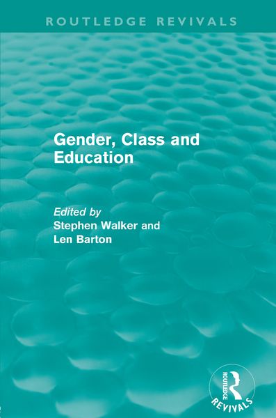 Produktbild: Gender, Class and Education (Routledge Revivals)