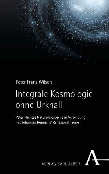 Produktbild: Integrale Kosmologie ohne Urknall