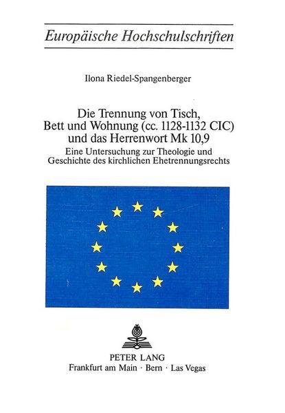 Produktbild: Die Trennung von Tisch, Bett und Wohnung (cc. 1128-1132 Cic) und das Herrenwort Mk 10,9
