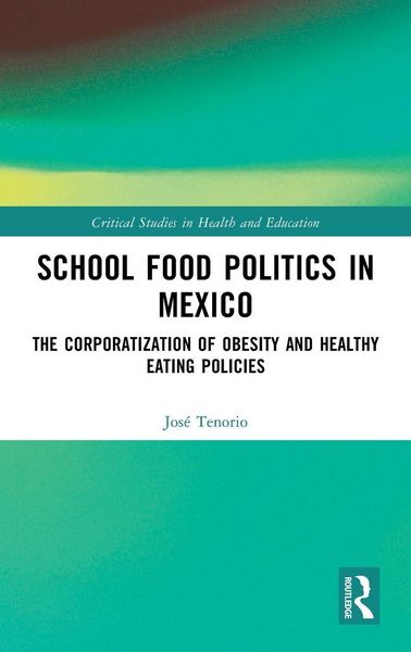 Produktbild: School Food Politics in Mexico