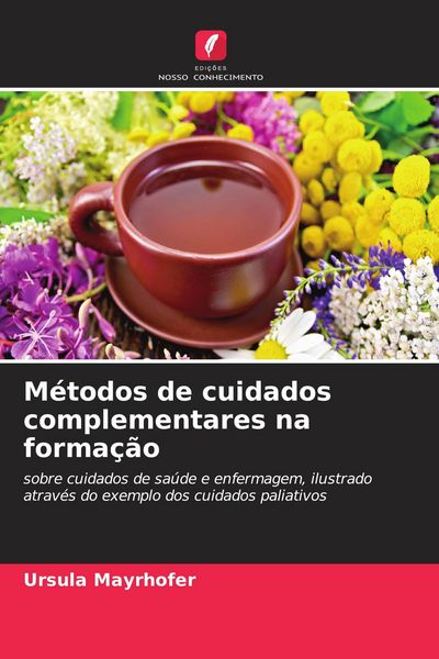 Produktbild: M&eacute;todos de cuidados complementares na forma&ccedil;&atilde;o