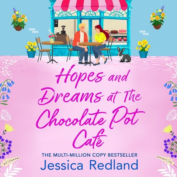 Hopes and Dreams at The Chocolate Pot Café - Jessica Redland, Audio, 9781835183281