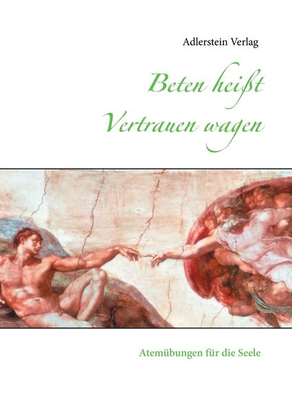Produktbild: Beten hei&szlig;t Vertrauen wagen