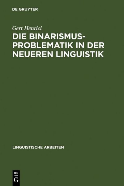 Produktbild: Die Binarismus-Problematik in der neueren Linguistik