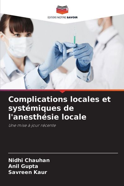 Produktbild: Complications locales et syst&eacute;miques de l'anesth&eacute;sie locale